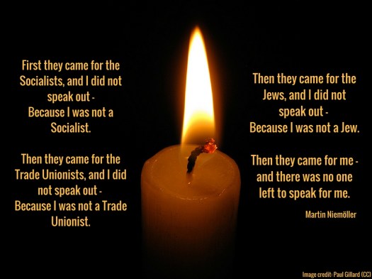 First they came for the Socialists, and I did not speak out—Because I was not a Socialist.Then they came for the Trade Unionists, and I did not speak out— Because I was not a Trade Unionist.Then they came for the Je (1).jpg